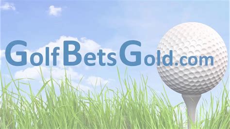 golf bets gold
